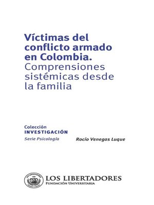 cover image of Víctimas del conflicto armado en Colombia, comprensiones sistémicas